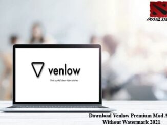 Download Venlow Premium Mod Apk 083 No Watermark 2021