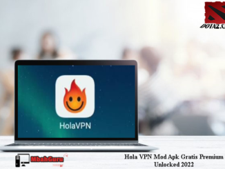 Hola VPN Mod Apk 1184151 Premium Free Download 2022